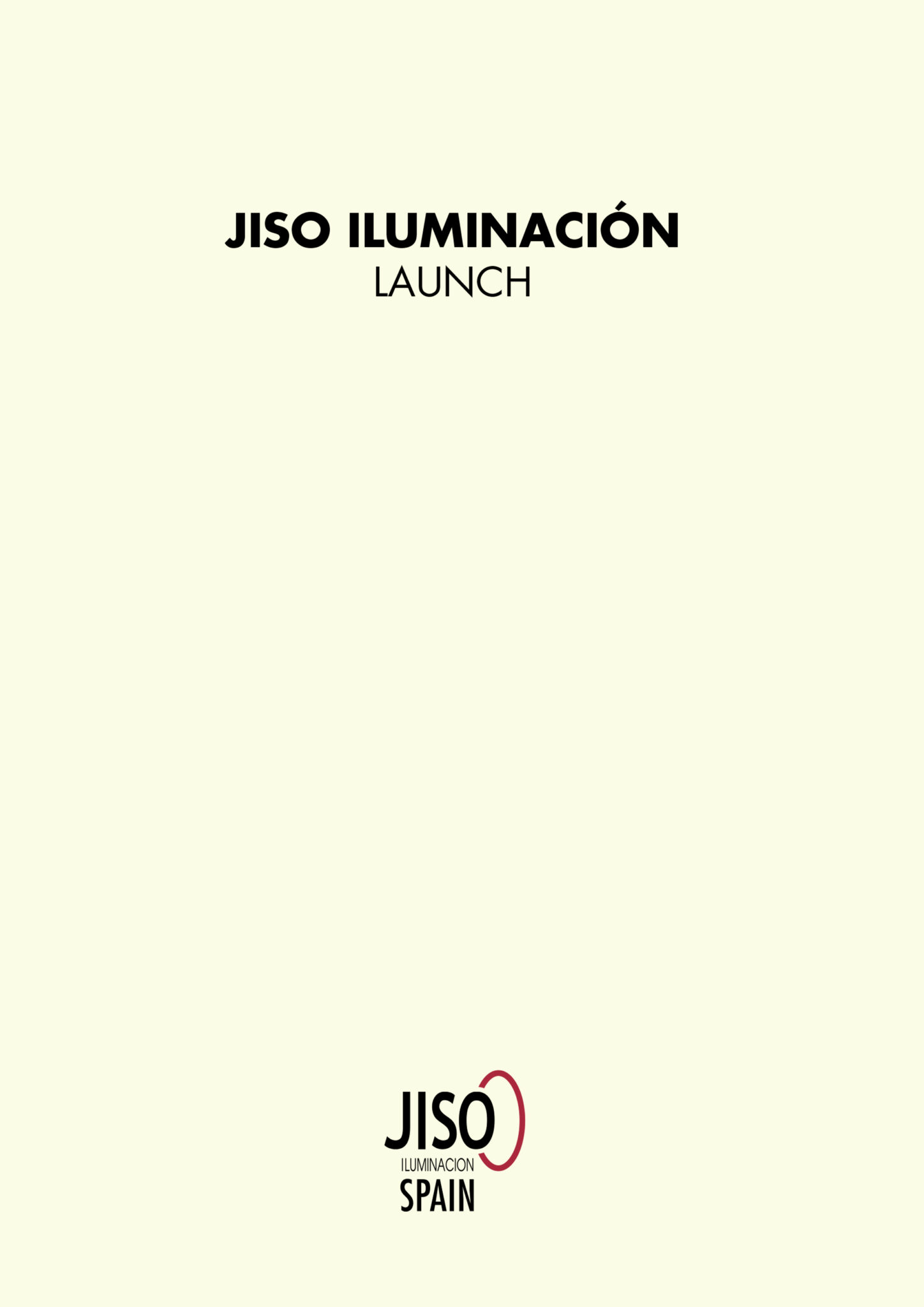 Launch by JISO Iluminación 2024